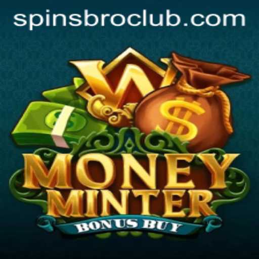 Exploring MoneyMinterBonusBuy: A New Spin in Modern Gaming
