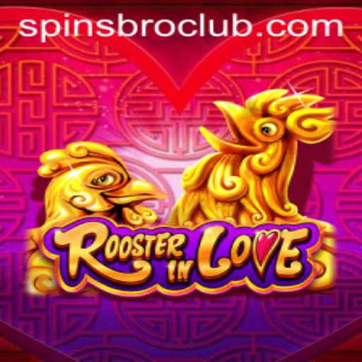 Discover the Exciting World of RoosterInLove: A Thrilling Game Adventure with SpinsBro